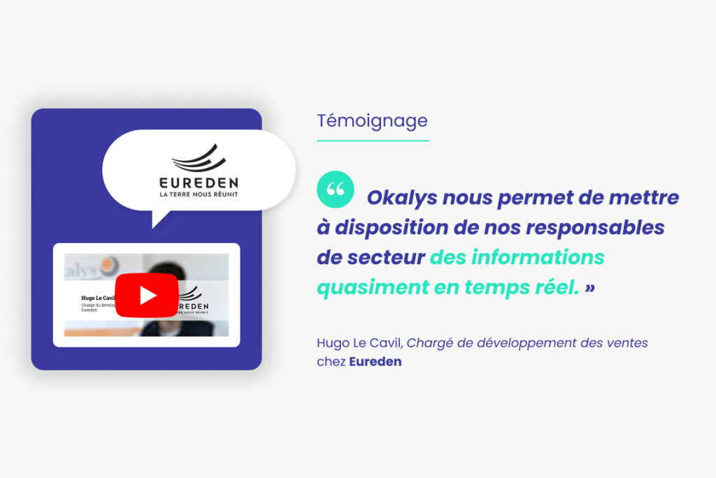 Eureden garde ses chefs de secteur toujours à jour grâce à Okalys